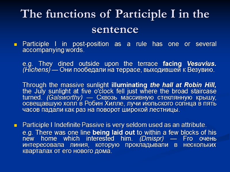 The functions of Participle I in the sentence Participle I in post-position as a